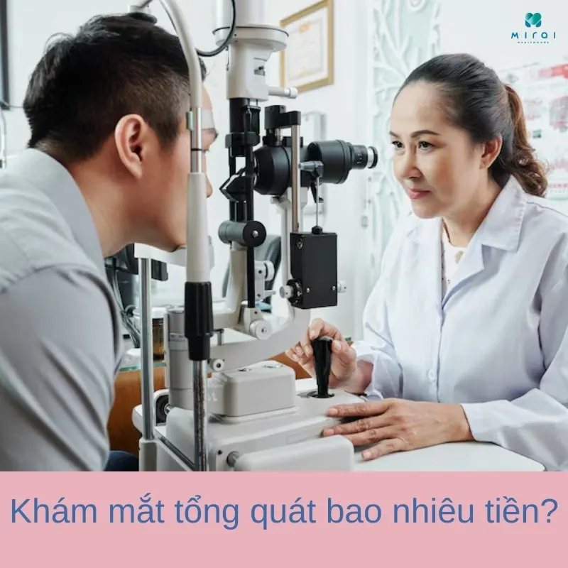 kham-mat-tong-quat-bao-nhieu-tien